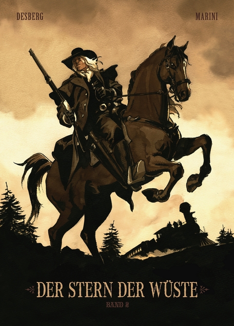 Der Stern der W&uuml;ste, Band 2 - Stephen Desberg