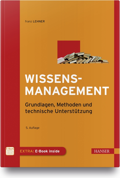 Wissensmanagement - Franz Lehner