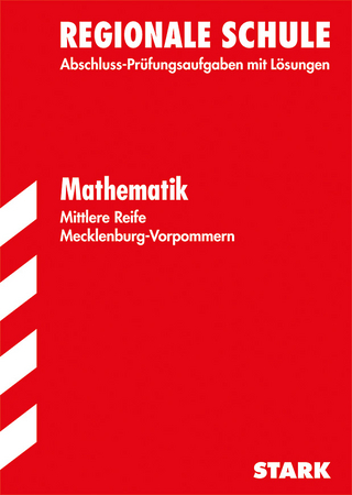 Abschlussprüfung Regionale Schule Mecklenburg-Vorpommern - Mathematik Mittlere Reife