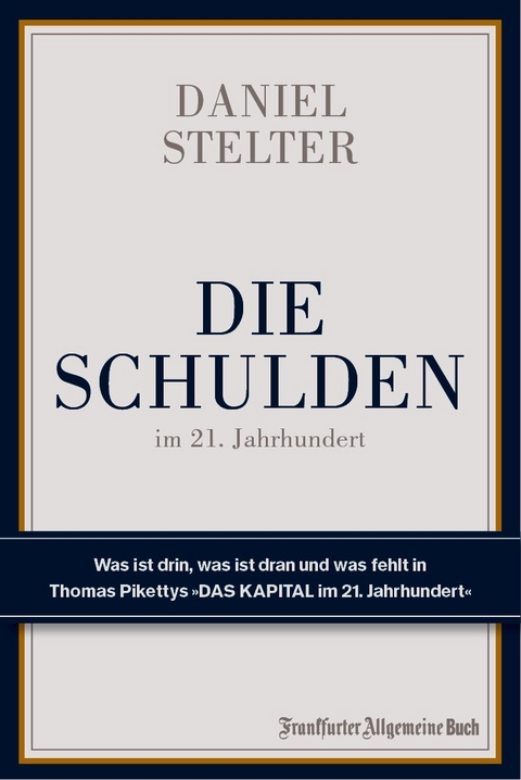 Die Schulden im 21. Jahrhundert - Daniel Stelter