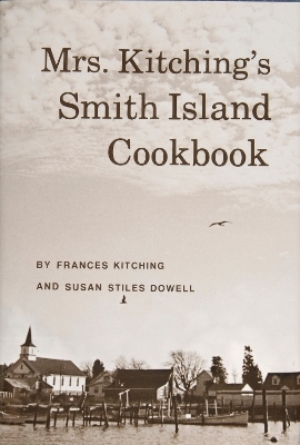 Mrs. Kitching&rsquo;s Smith Island Cookbook - Frances Kitching