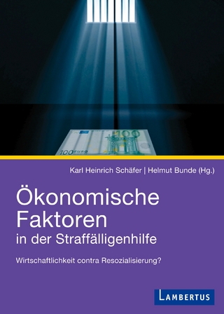 Ökonomische Faktoren in der Straffälligenhilfe