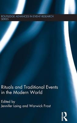 Rituals and Traditional Events in the Modern World - 