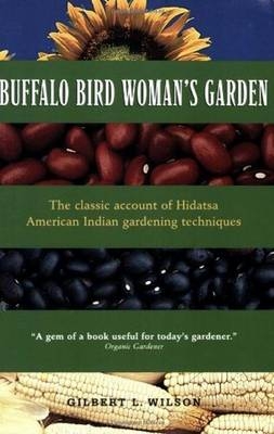 Buffalo Bird Woman's Garden