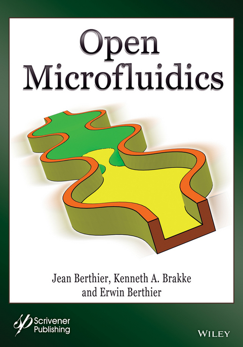 Open Microfluidics - Jean Berthier, Ken Brakke, Erwin Berthier