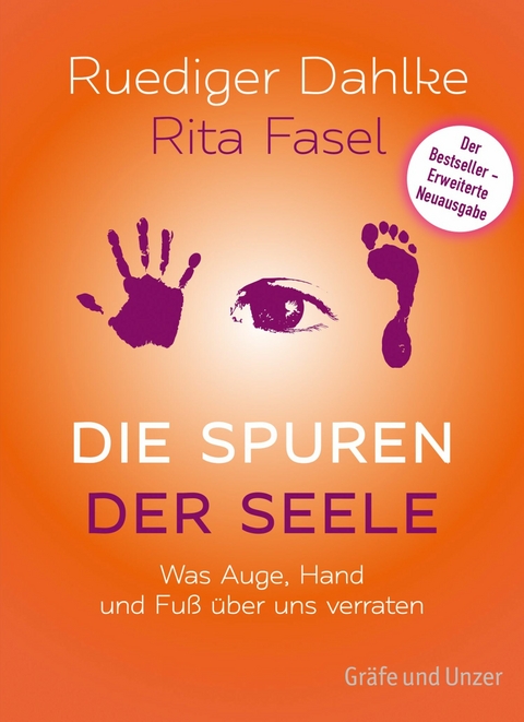 Die Spuren der Seele - Rita Fasel, Dr. med. Ruediger Dahlke