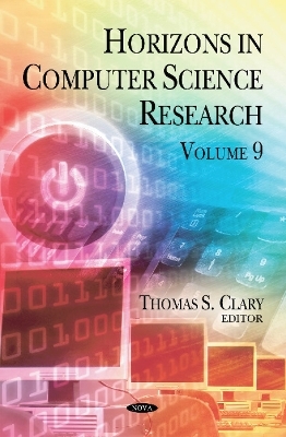 Horizons in Computer Science Research. Volume 9 - 