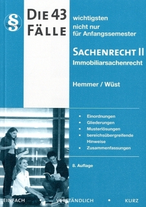 43 F&auml;lle - Sachenrecht II - Karl-Edmund Hemmer, Achim W&uuml;st