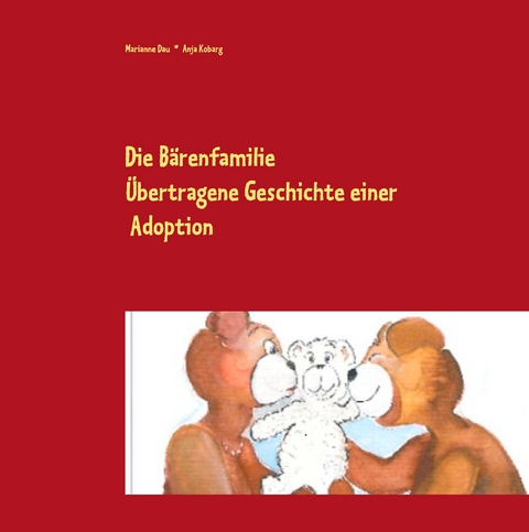 Die B&auml;renfamilie - Marianne Dau