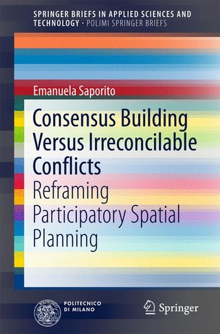 Consensus Building Versus Irreconcilable Conflicts