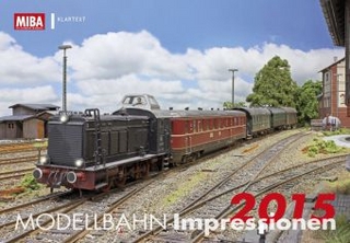 Kalender Modellbahn-Impressionen 2015