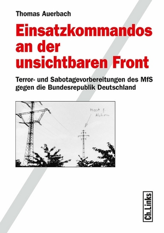 Einsatzkommandos an der unsichtbaren Front