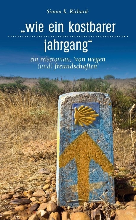 wie ein kostbarer jahrgang - Simon K. Richardson