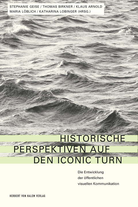 Historische Perspektiven auf den Iconic Turn - 