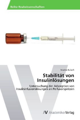 Stabilität von Insulinlösungen
