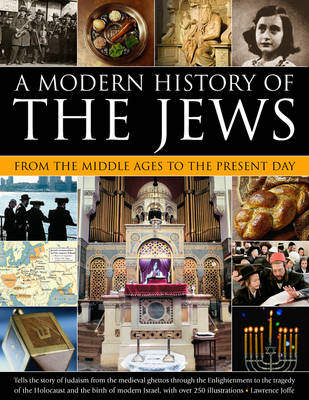 Modern History of the Jews from the Middle Ages to the Present Day -  Joffe Lawrence