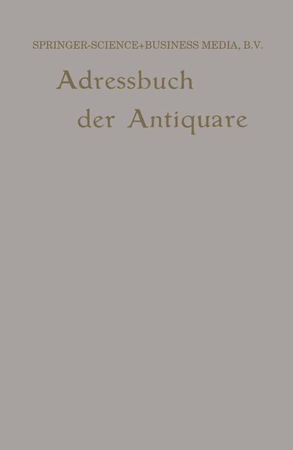 Internationales Adressbuch der Antiquar-Buchh&auml;ndler / International Directory of Second-hand Booksellers / Annuaire international des Librairies d&rsquo;occasion -  Wilhelm Junk