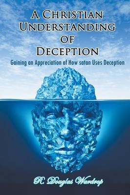 A Christian Understanding of Deception