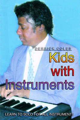 Kids with Instruments - Derrick Coles