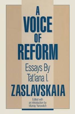 Voice of Reform -  A. Schultz,  Murray Yanowitch,  Tatiana I. Zaslavskaia