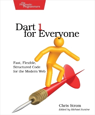 Dart 1 for Everyone - Chris Strom