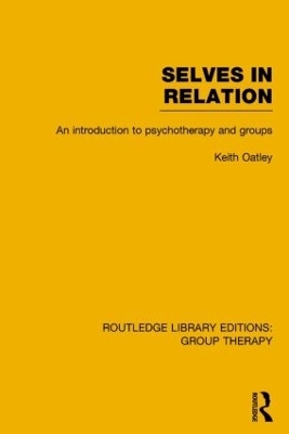 Selves in Relation - Keith Oatley