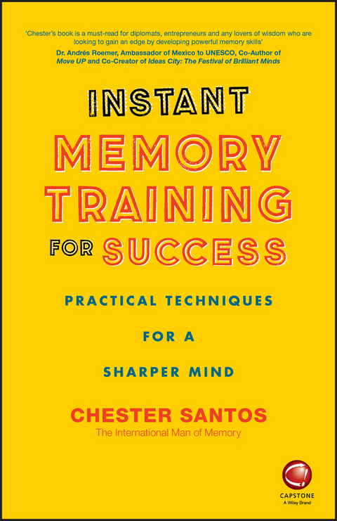 Instant Memory Training For Success - Chester Santos