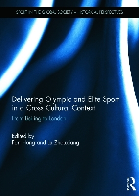 Delivering Olympic and Elite Sport in a Cross Cultural Context - 