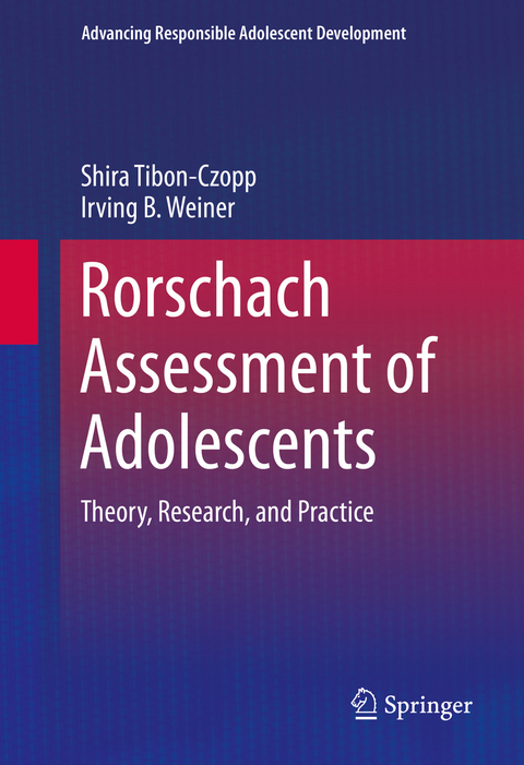 Rorschach Assessment of Adolescents -  Shira Tibon-Czopp,  Irving B. Weiner
