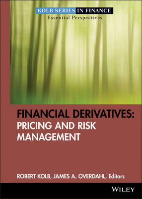 Financial Derivatives: Pricing and Risk Management -  Kolb