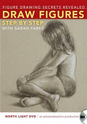 Drawing Secrets Revealed - Figures Step by Step -  Parks Sarah