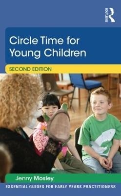 Circle Time for Young Children - Jenny Mosley