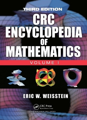 The CRC Encyclopedia of Mathematics, Third Edition - 3 Volume Set