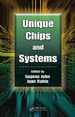 Unique Chips and Systems - 