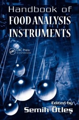 Handbook of Food Analysis Instruments - 