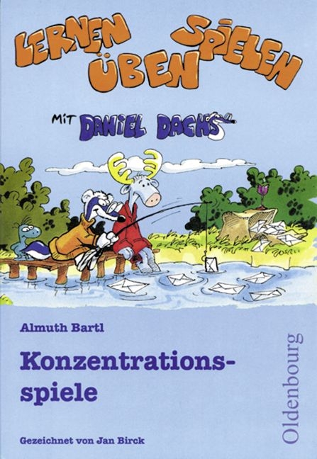 Lernen, spielen, &uuml;ben mit Daniel Dachs / 2.-4. Schuljahr - Konzentrationsspiele - Almuth Bartl