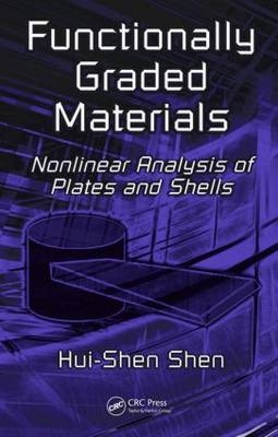 Functionally Graded Materials - Hui-Shen Shen