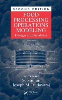 Food Processing Operations Modeling - Soojin Jun, Joseph M. Irudayaraj