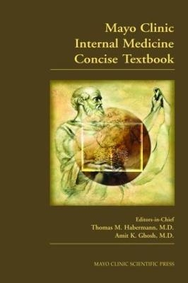 Mayo Clinic Internal Medicine Concise Textbook - 