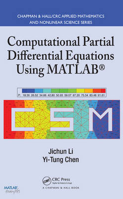 Computational Partial Differential Equations Using MATLAB