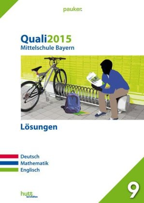Quali 2015 - Mittelschule Bayern L&ouml;sungen