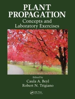 Plant Propagation Concepts and Laboratory Exercises