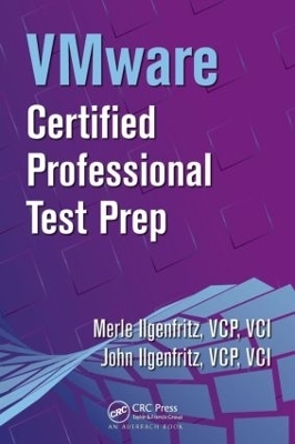 VMware Certified Professional Test Prep - Merle Ilgenfritz, John Ilgenfritz