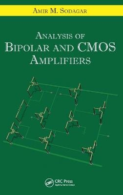 Analysis of Bipolar and CMOS Amplifiers - Amir M. Sodagar