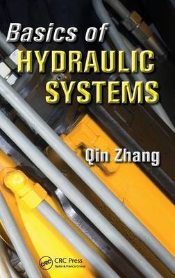 Basics of Hydraulic Systems - Qin Zhang