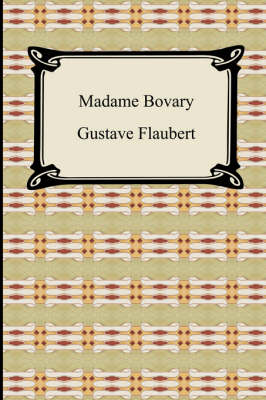 Madame Bovary - Gustave Flaubert