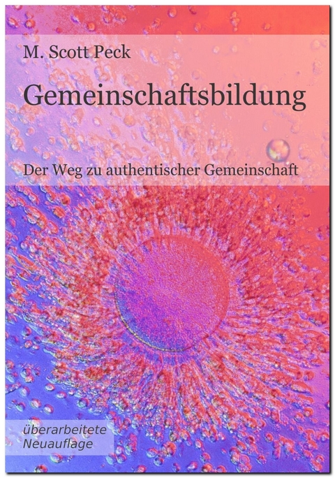 Gemeinschaftsbildung - M. Scott Peck