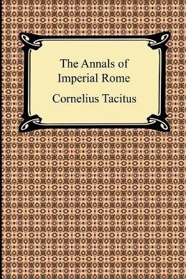 The Annals of Imperial Rome - Cornelius Tacitus