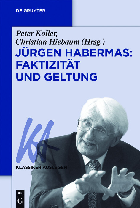 J&uuml;rgen Habermas: Faktizit&auml;t und Geltung - 