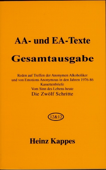 AA- und EA-Texte. Gesamtausgabe - Heinz Kappes